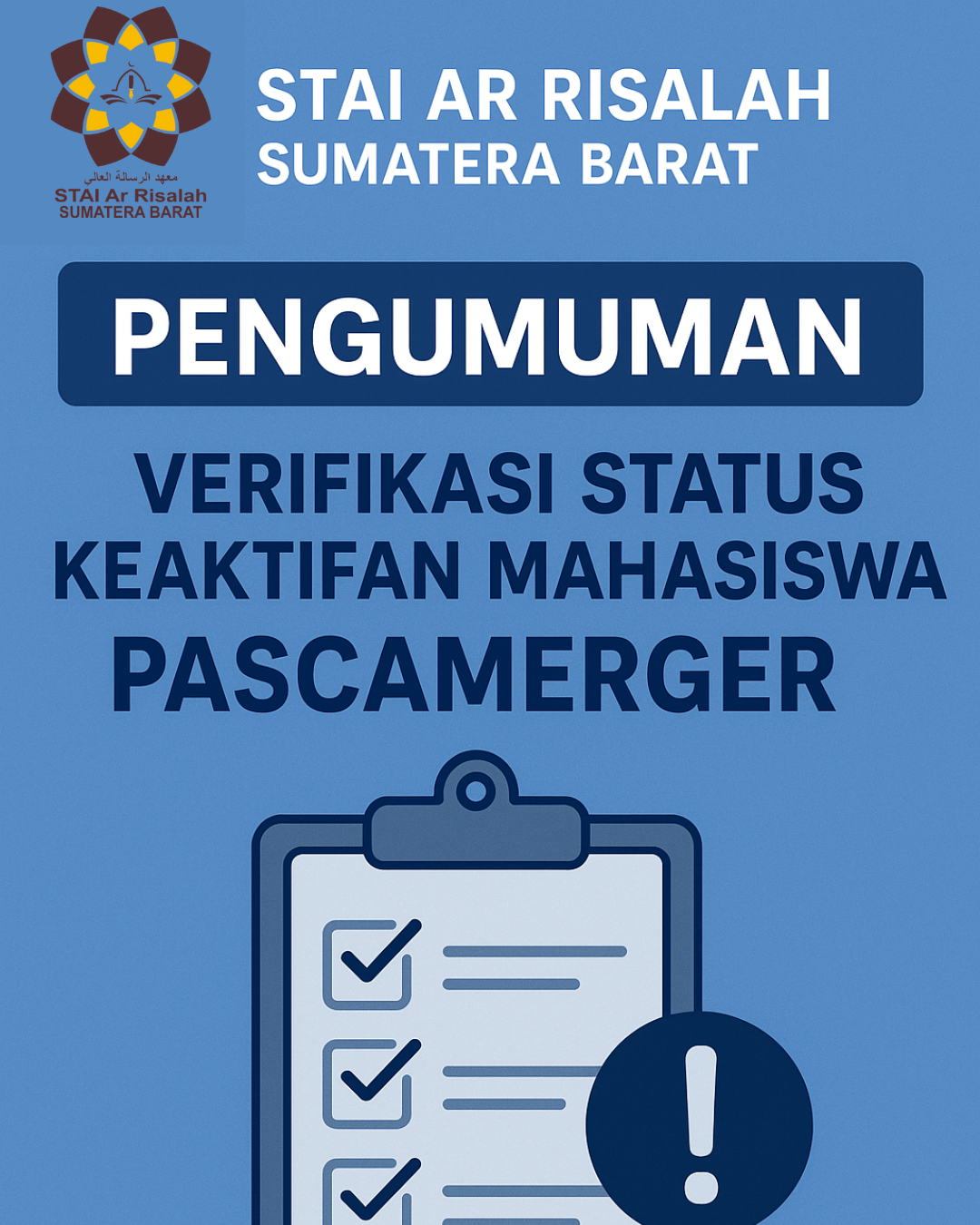 STAI Ar Risalah Sumatera Barat Umumkan Verifikasi Status Keaktifan Mahasiswa Pascamerger